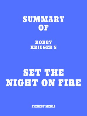 cover image of Summary of Robby Krieger's Set the Night on Fire